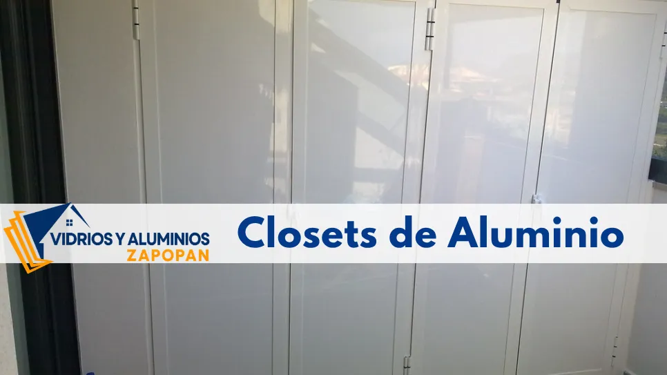 precio de closets de aluminio en Zapopan